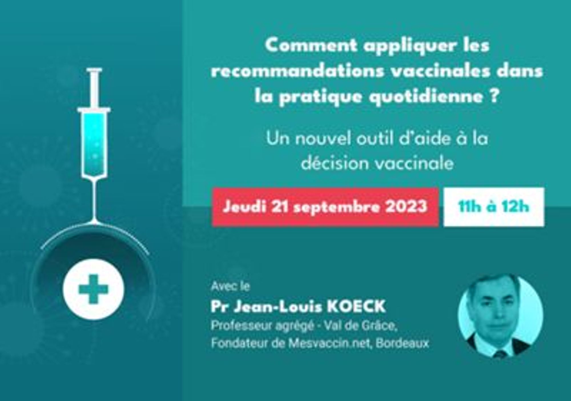 Webinaire "Comment appliquer les recommandations vaccinales dans la pratique quotidienne ?"