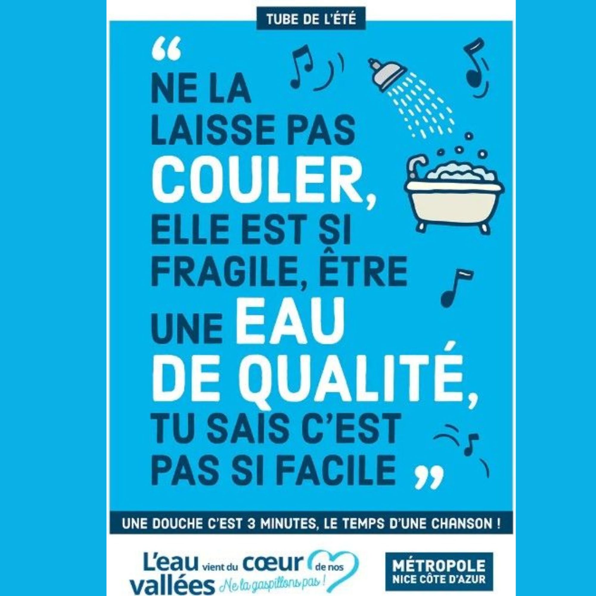 L’eau vient du cœur de nos vallées. Ne la gaspillons pas !