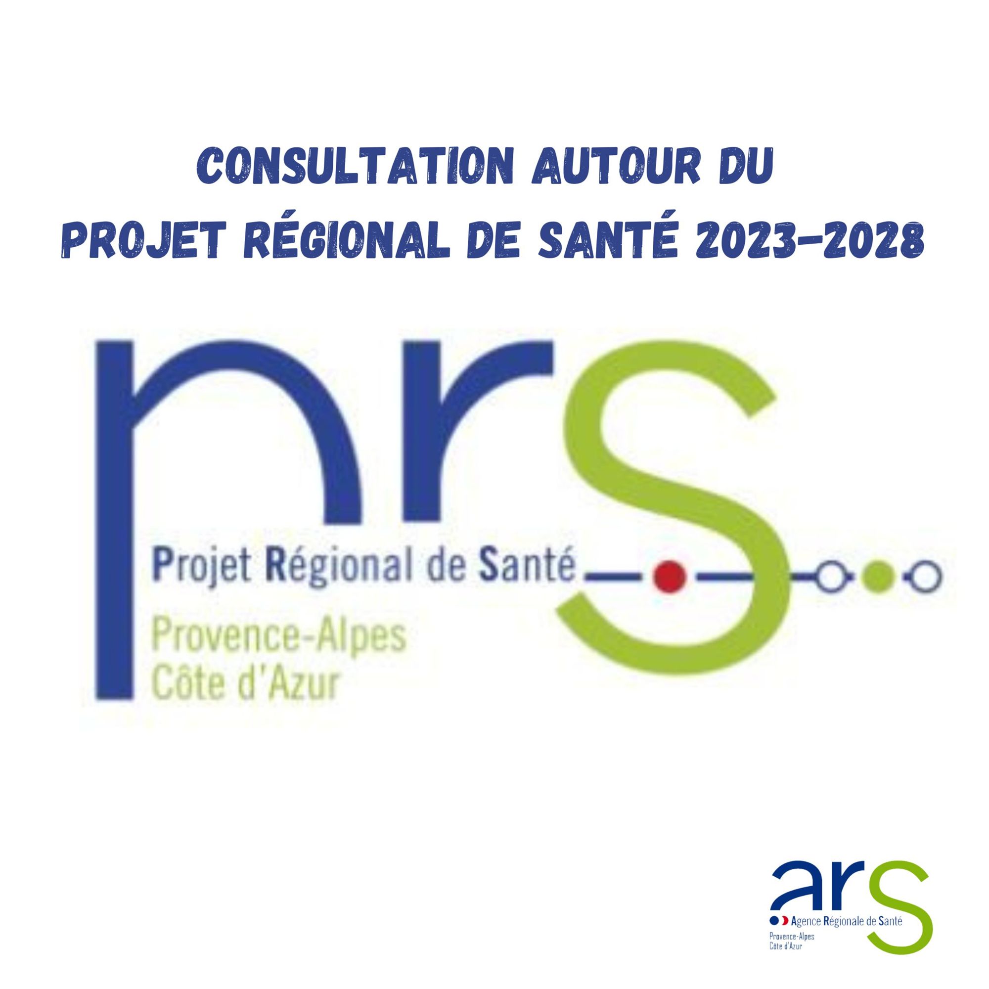 Consultation autour du Projet régional de santé 2023-2028