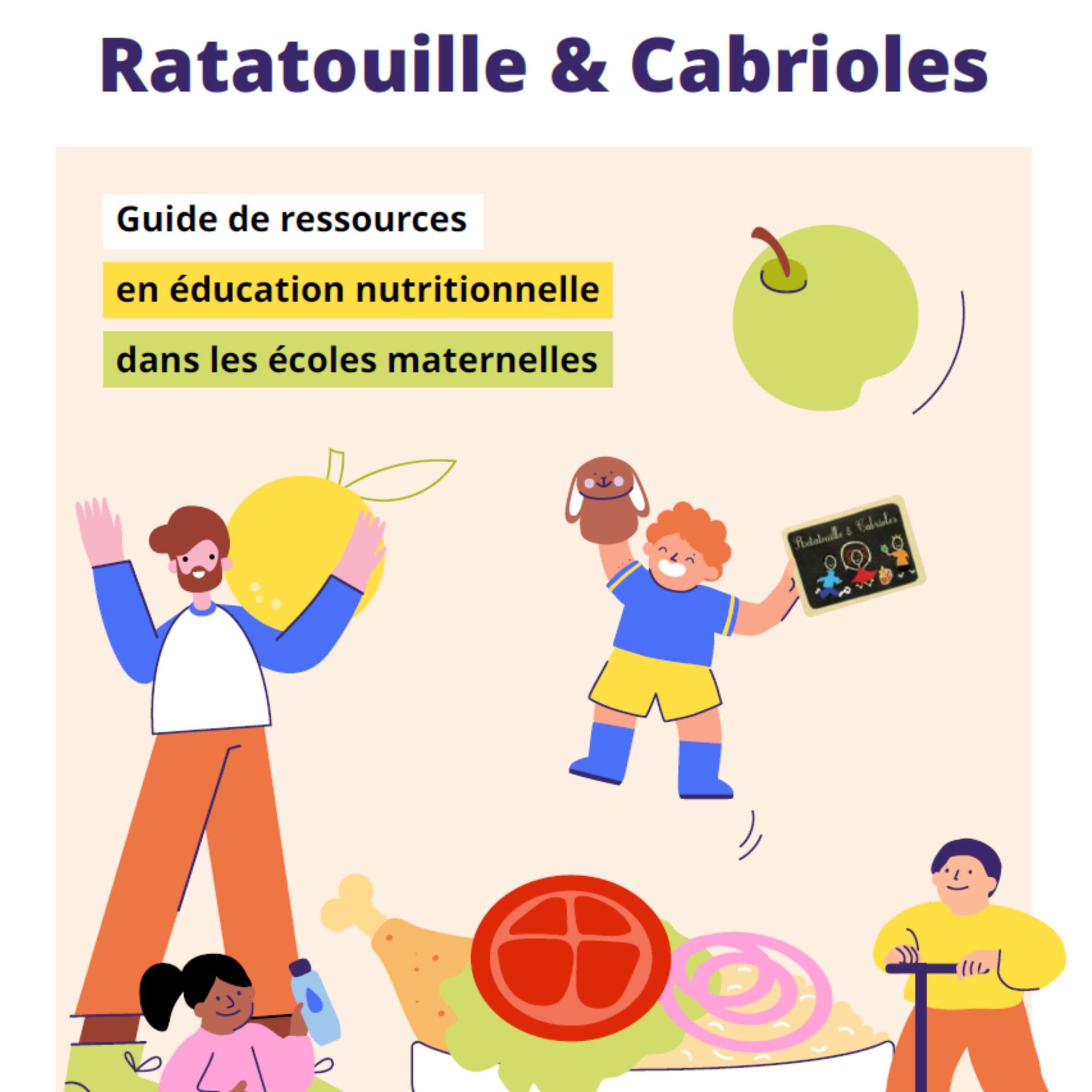 Programme Ratatouille et Cabrioles : Guide de ressources en éducation nutritionnelle dans les écoles maternelles