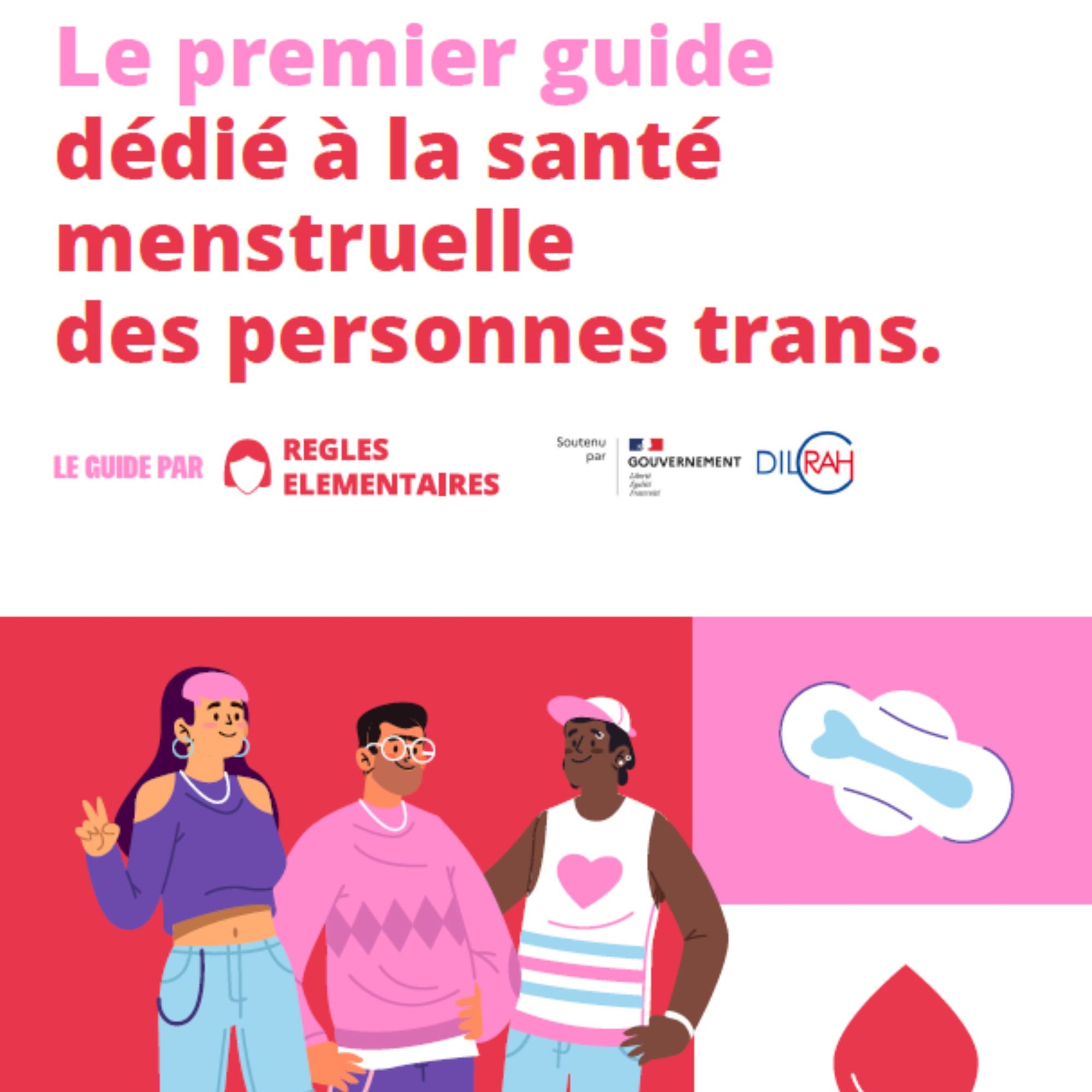 Guide dédié à la santé menstruelle des personnes trans