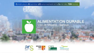 Alimentation durable : l'action de la ville de Mouans-Sartoux, une nouvelle vidéo sur le site CELESTER 