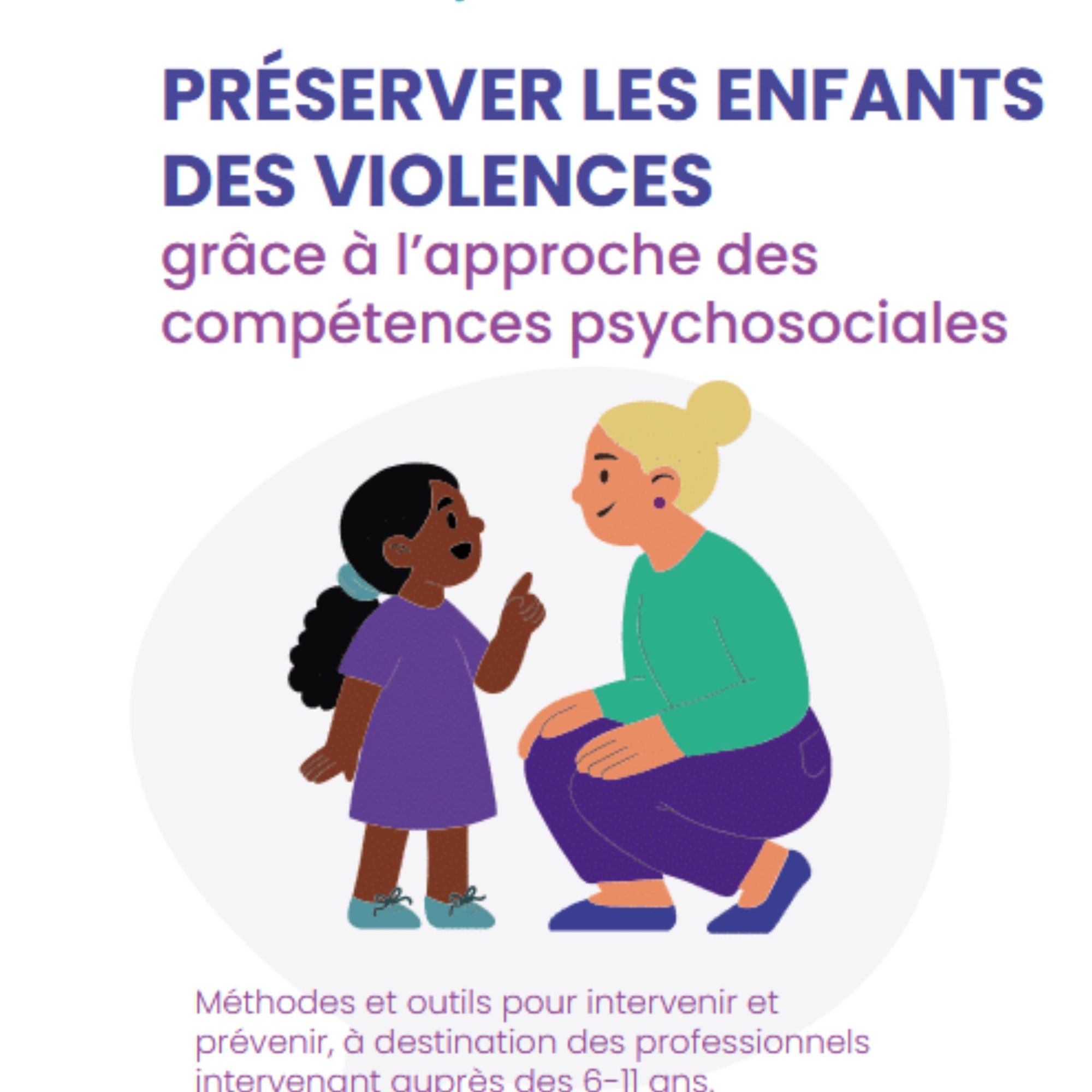 Préserver les enfants des violences grâce à l’approche des compétences psychosociales