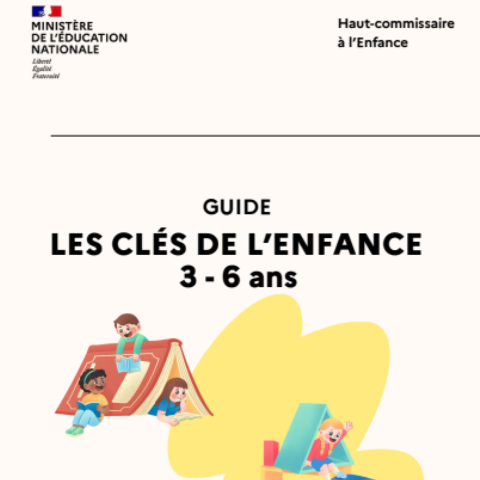 Guide : les clés de l’enfance 3-6 ans 