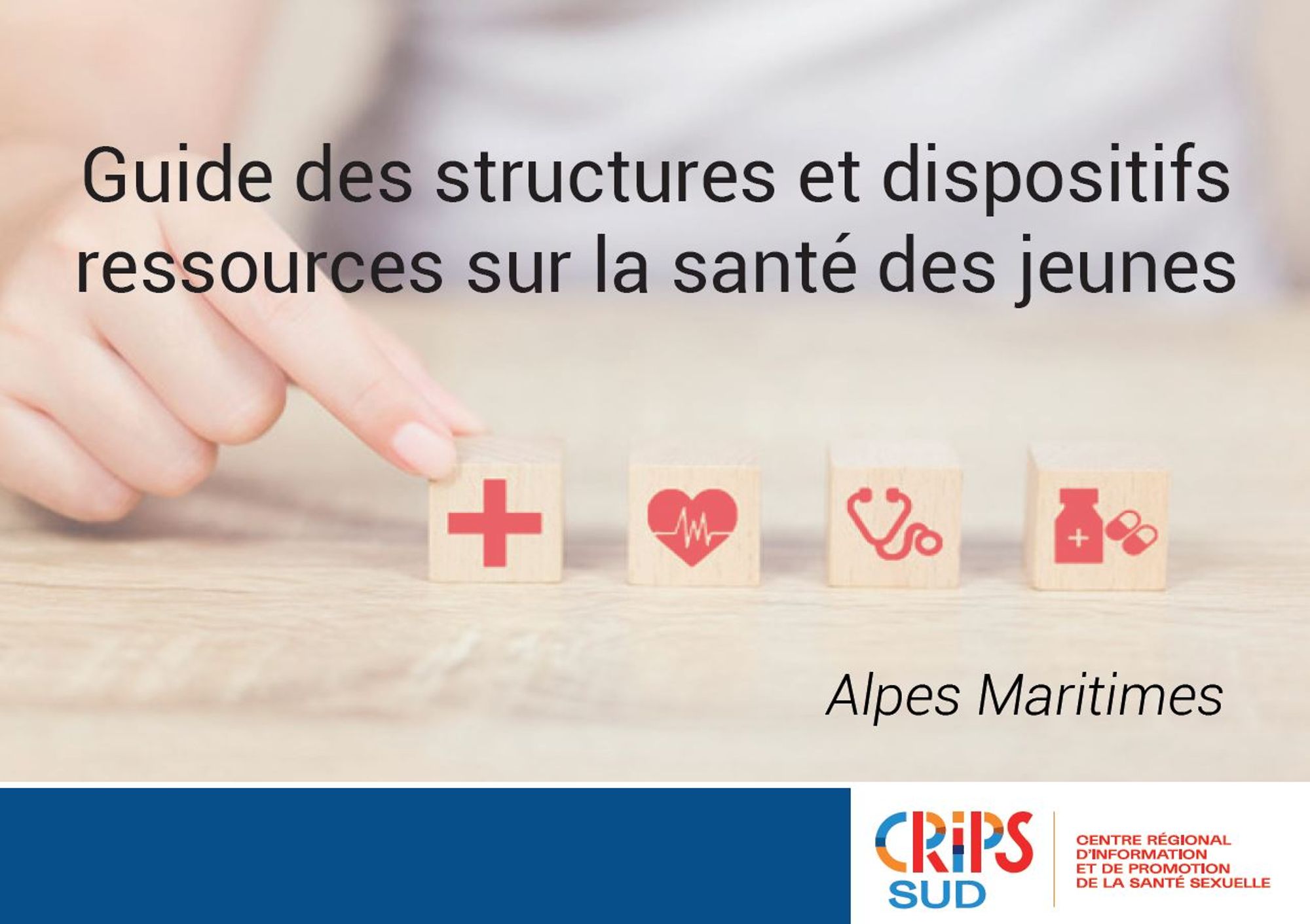 Guide des structures et dispositifs ressources sur la santé des jeunes