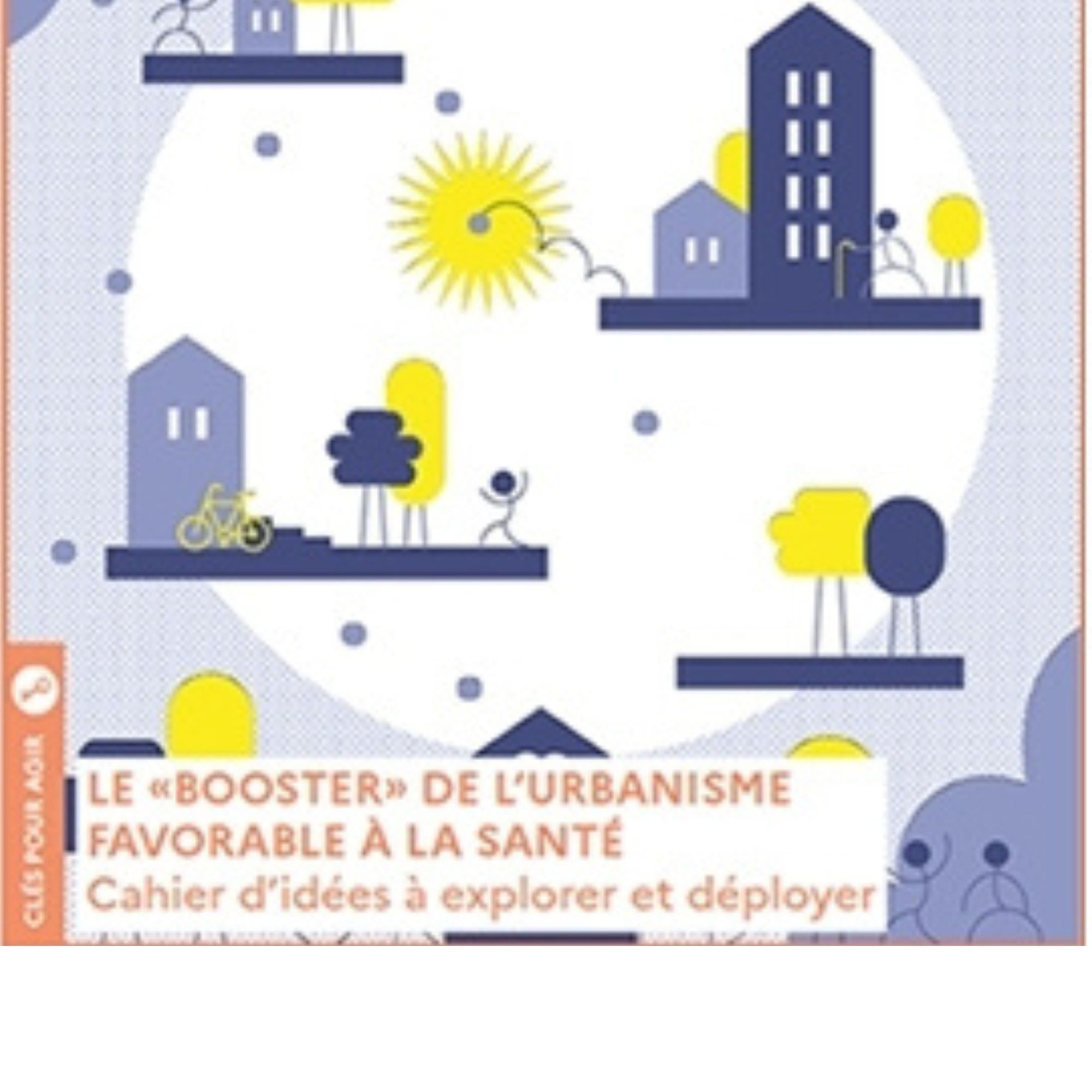 "Le booster" de l'urbanisme favorable à la santé
