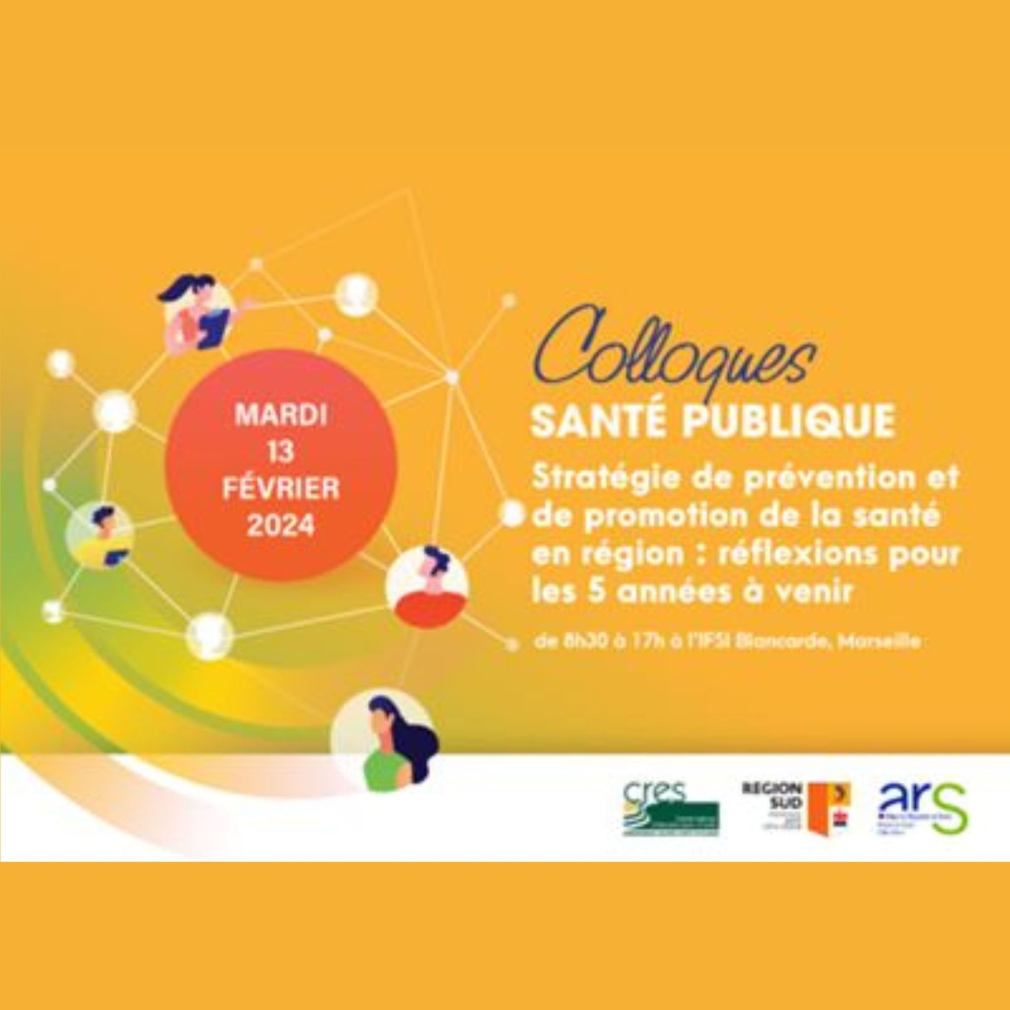 Colloque "Stratégie de prévention et de promotion de la santé en région : réflexions pour les 5 années à venir"